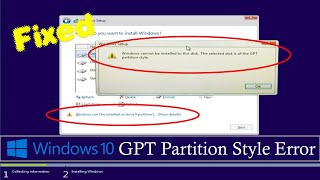 FIX Windows cannot be installed on the selected disk The selected disk is of the GPT partition [upl. by Tennos]