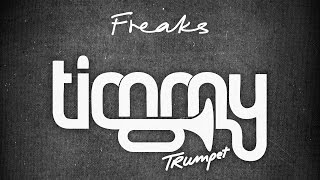 Timmy Trumpet amp Savage  Freaks Extended [upl. by Iretak]