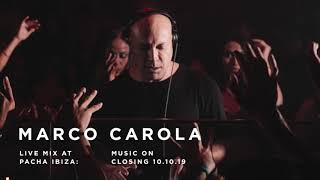 Marco Carola  Music On Closing 101019  Live MIx at Pacha Ibiza [upl. by Oribel]