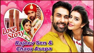 Rajeev Sen amp Charu Asopa LOVE STORY  First Meet Proposal Fight amp More [upl. by Aerdnak]