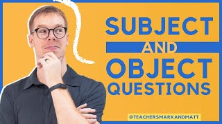 Subject and Object Questions  with Examples [upl. by Fulcher]