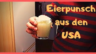 Eggnog  Mega Leckerer Eierpunsch aus den USA [upl. by Nwadahs930]