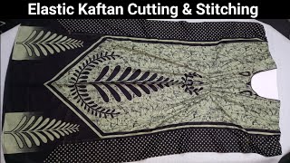 Elastic kaftan cutting and stitching [upl. by Elburr]