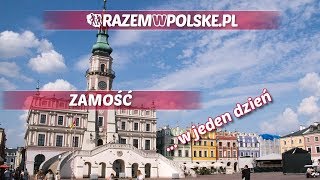 ZAMOŚĆ  W JEDEN DZIEŃ [upl. by Jillayne27]