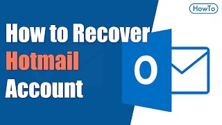 How to Recover Hotmail Account [upl. by Messab]