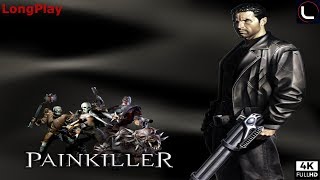 PC  Painkiller  LongPlay 4K60FPS 💀 [upl. by Freeland]