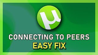 uTorrent  Connecting To Peers Fixed [upl. by Aiclef]