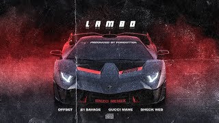 Forgotten  Lambo ft Offset 21 Savage Gucci Mane Sheck Wes [upl. by Akemit]