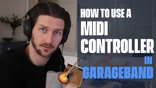 How To Use A Midi Controller In GarageBand [upl. by Nnairam]