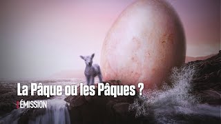 La Pâque ou les Pâques [upl. by Wilsey]