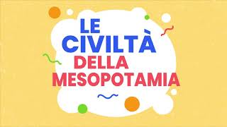 Le civiltà della Mesopotamia [upl. by Notsehc883]