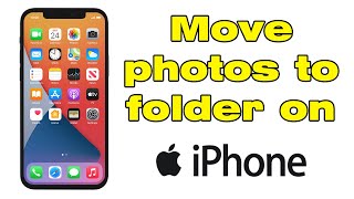 How to move photos to folder on iPhone [upl. by Gurango637]