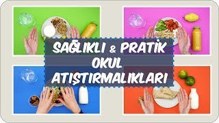 Sağlıklı amp Pratik Okul Atıştırmalıkları [upl. by Swiercz]