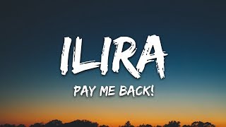 ILIRA  PAY ME BACK Lyrics [upl. by Elletnuahc174]