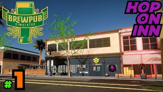 Brewpub Simulator  1  Lets Play [upl. by Beth664]