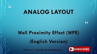 Well Proximity Effect  English Version [upl. by Ahsiri564]