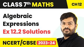 Class 7 Maths Chapter 12  Algebraic Expressions  Ex 122 Solutions  NCERT Maths Class 7 [upl. by Aziram66]