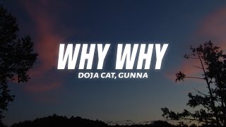 Doja Cat  Why Why Lyrics ft Gunna [upl. by Griggs901]