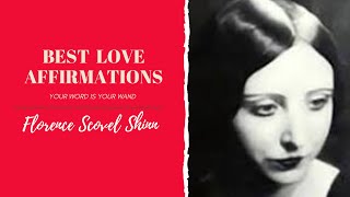 Best Florence Scovel Shinn Affirmations For Love  Ep 02 [upl. by Langer]