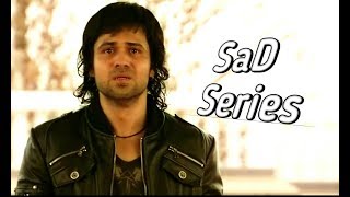 SaD SoNg oF  Emraan Hashmi mashup part1 New Mashup [upl. by Durtschi]