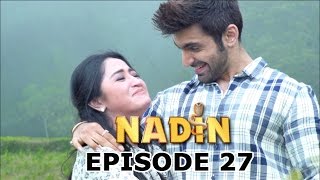 Nadin ANTV Episode 27 [upl. by Cathyleen112]