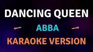 DANCING QUEEN  ABBA  KARAOKE VERSION [upl. by Brom]