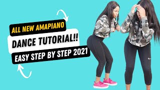 All New AmaPiano Moves You Must know 2021  Dance Tutorial [upl. by Holmen]