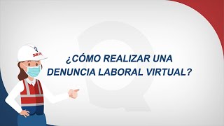 Tutorial Denuncia Laboral Virtual [upl. by Sirraf]