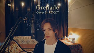 ROCKY  GrenadeBruno Mars Cover by 라키 [upl. by Shiverick]