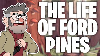 The Life Of Ford Pines Gravity Falls [upl. by Beckett]