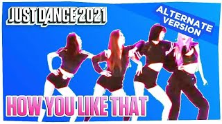 Just Dance 2021 How You Like That by BLACKPINK Alternative VersionFanmade [upl. by Sathrum]