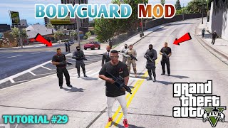 BODYGUARD MOD 2020  GTA 5 HINDI MOD TUTORIAL  29  GT GAMING [upl. by Ginnie987]