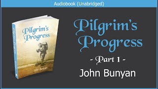 Pilgrims Progress Updated Edition  Part 1  John Bunyan  Free Christian Audiobook [upl. by Eelir151]