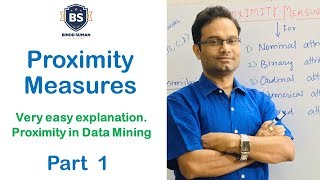 Proximity Measures  1  Introduction Easy Explanation  Data Mining [upl. by Ecinaj267]