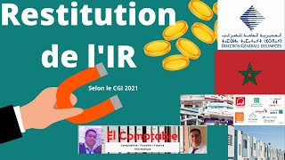 استرداد الضريبة على الدخل  Restitution IR  Contribution sociale de solidarité maroc 2021 [upl. by Grizel]