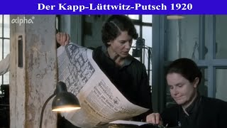 Der KappLüttwitzPutsch 1920 [upl. by Adrien]