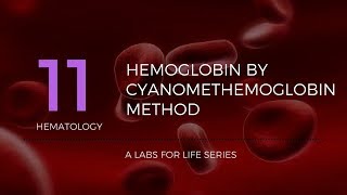 Haemoglobin by Cyanomethemoglobin Method [upl. by Elok]