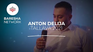 Anton Delija  Tallava 2021 [upl. by Walling743]