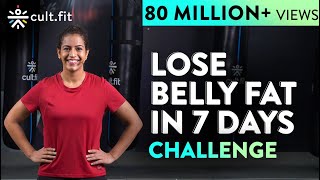 LOSE BELLY FAT IN 7 DAYS Challenge  Lose Belly Fat In 1 Week At Home  Cult Fit  CureFit [upl. by Primaveria]