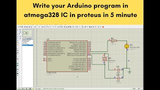 Write your first Arduino program in Atmega328 IC  Proteus Simulation [upl. by Gascony]