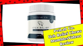 PetLab Co Itch Relief Chews  The Dog Itching Cure  MumblesVideos Product Review [upl. by Oidale957]