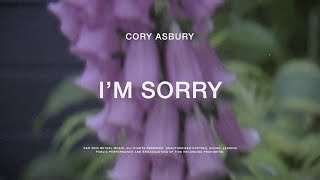 Im Sorry  Cory Asbury  To Love A Fool [upl. by Kevina]