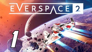 Everspace 2  Gameplay Walkthrough Part 1 No Commentary PC [upl. by Acilegna]