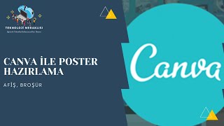 CANVA İLE POSTER HAZIRLAMA  AFİŞ BROŞÜR HAZIRLAMA [upl. by Imled]