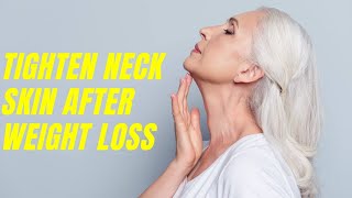 How To Tighten Neck Skin After Weight Loss [upl. by Akinnej160]