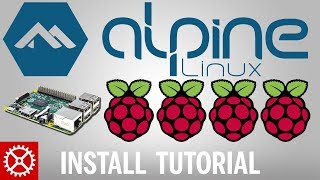 Alpine Linux Raspberry Pi Install [upl. by Alilak]