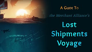 Sea of Thieves Lost Shipments Voyage Guide [upl. by Vita424]