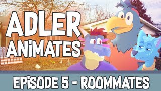 Adler Animates  S1  EP 5  Roommates Ft TheOdd1sOut [upl. by Leitnahs]