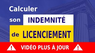 INDEMNITÉ DE LICENCIEMENT  DÉFINITION amp CALCUL [upl. by Razaile482]