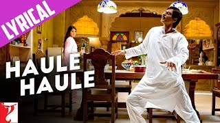 Lyrical Haule Haule Song with Lyrics  Rab Ne Bana Di Jodi  Jaideep Sahni [upl. by Heilner847]